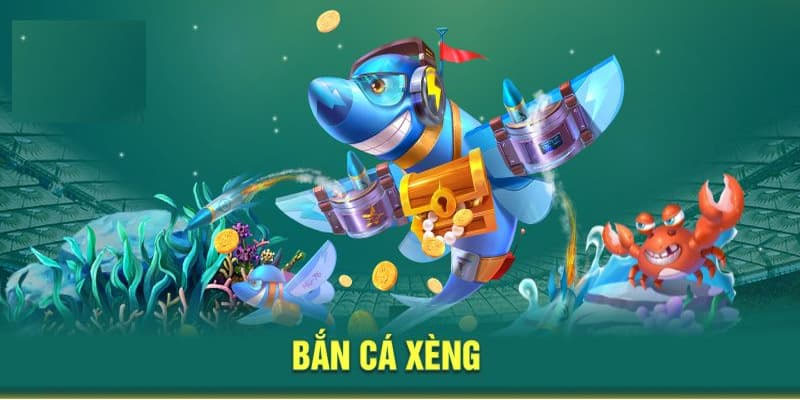 Bắn cá xèng chưa bao giờ hết hot tại sảnh game